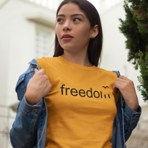 Freedom Statement Unisex T-Shirt – Motivational Casual Tee